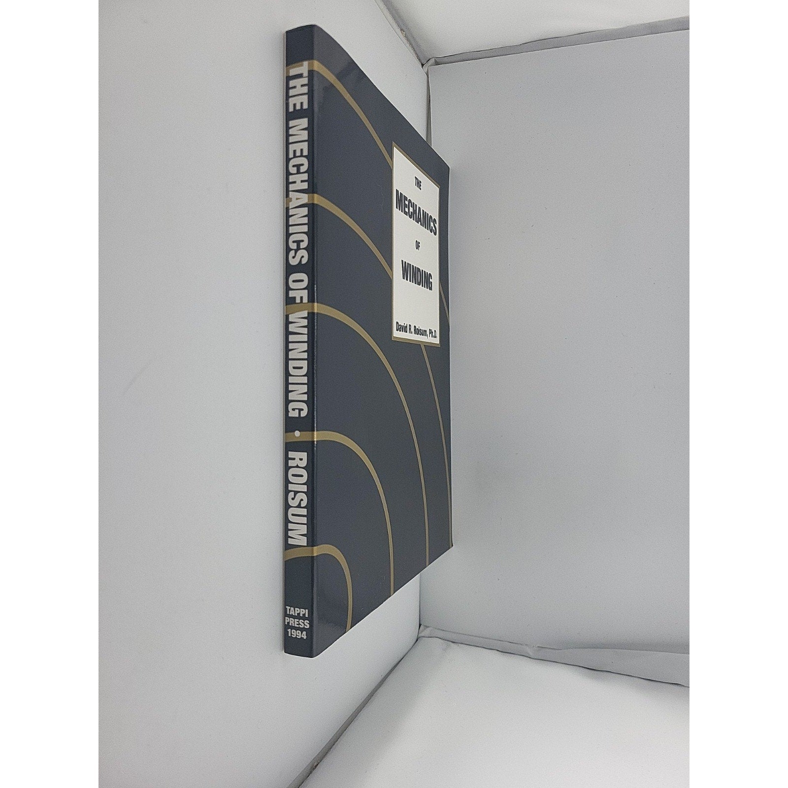 The Mechanics Of Winding By David R. Roisum