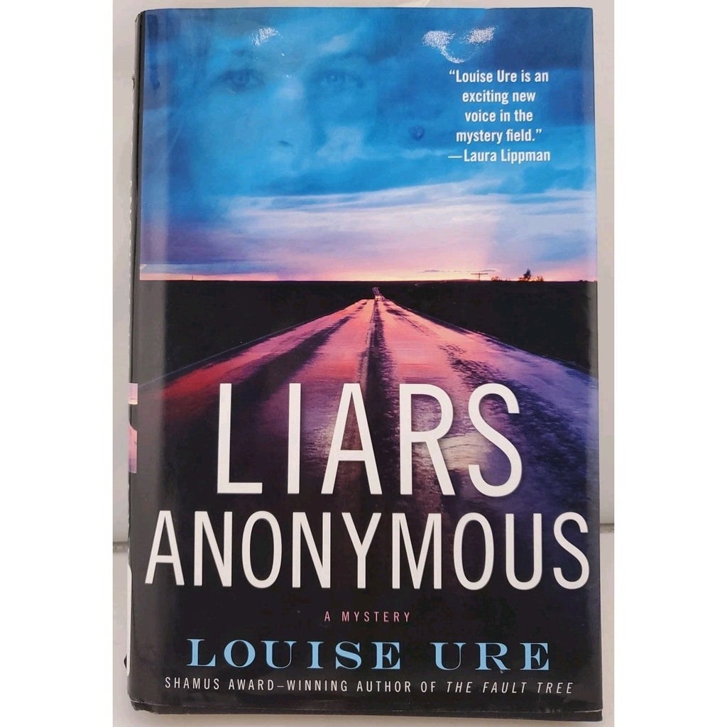 Liars Anonymous by Louise Ure (2009, Hardcover)