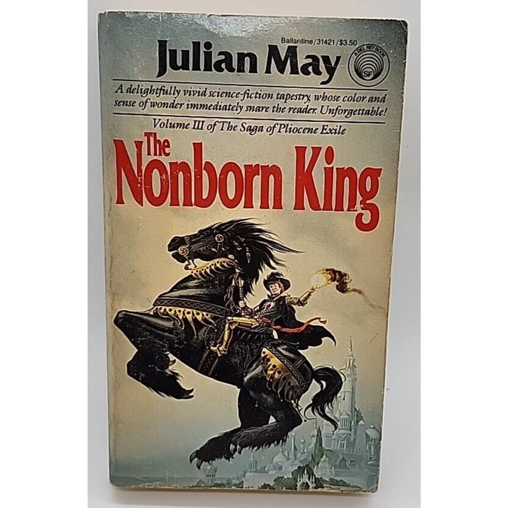 The Nonborn King. Julian May. 1983 1st Ballentine Paperback
