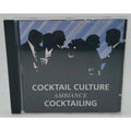 Cocktail Culture Ambiance Cocktailing (CD)