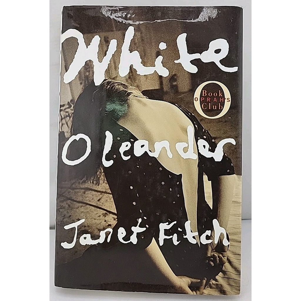 White Oleander by Janet Fitch (1999, Hardcover)