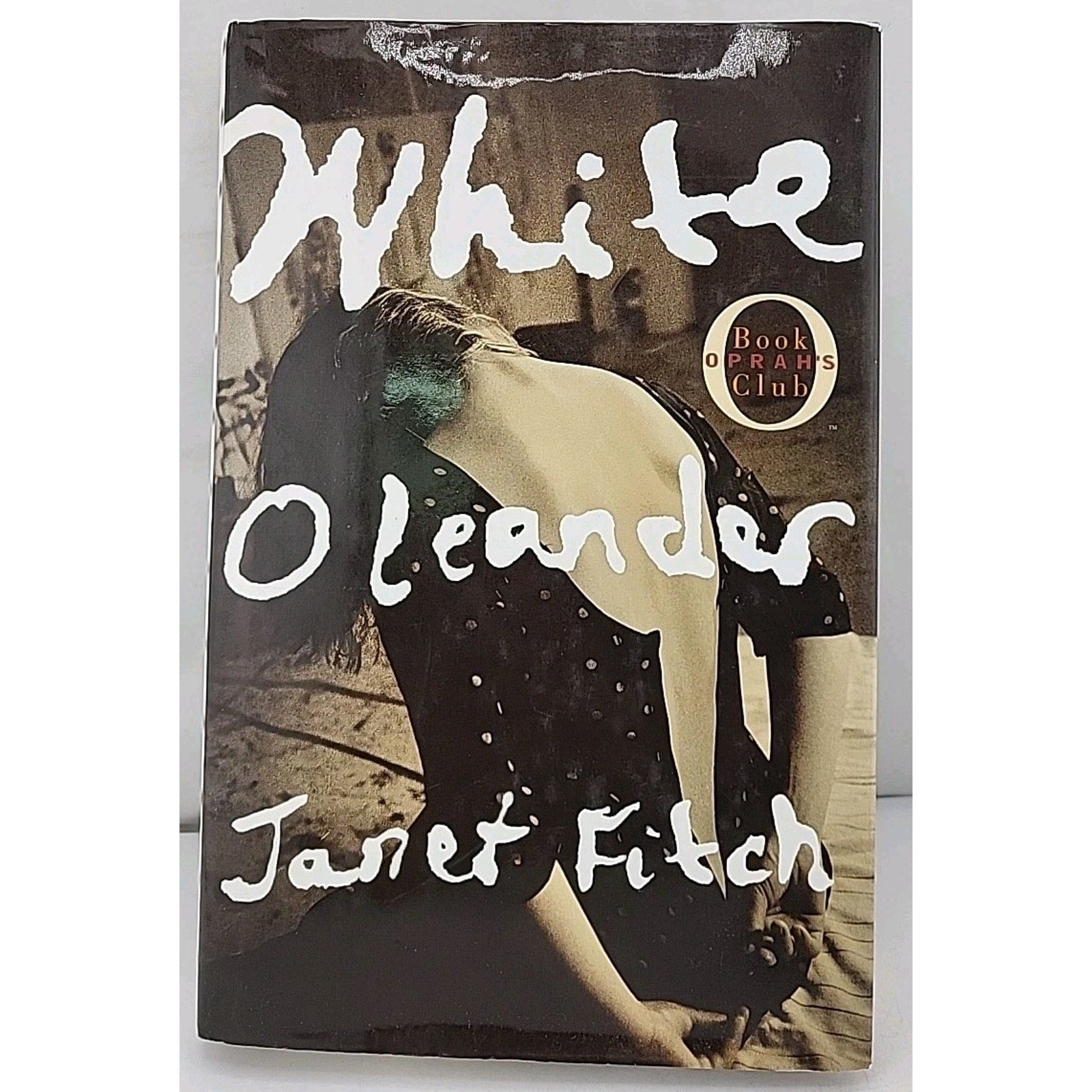 White Oleander by Janet Fitch (1999, Hardcover)