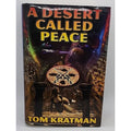 Desert Called Peace by Tom Kratman (2007, Hardcover)