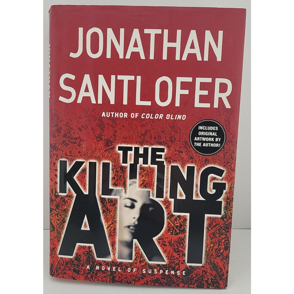 Killing Art : A Novel of Suspense by Jonathan Santlofer (2005, Hardcover)