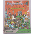 Engineered! : Engineering Design at Work by Shannon Hunt (2017, Hardcover)