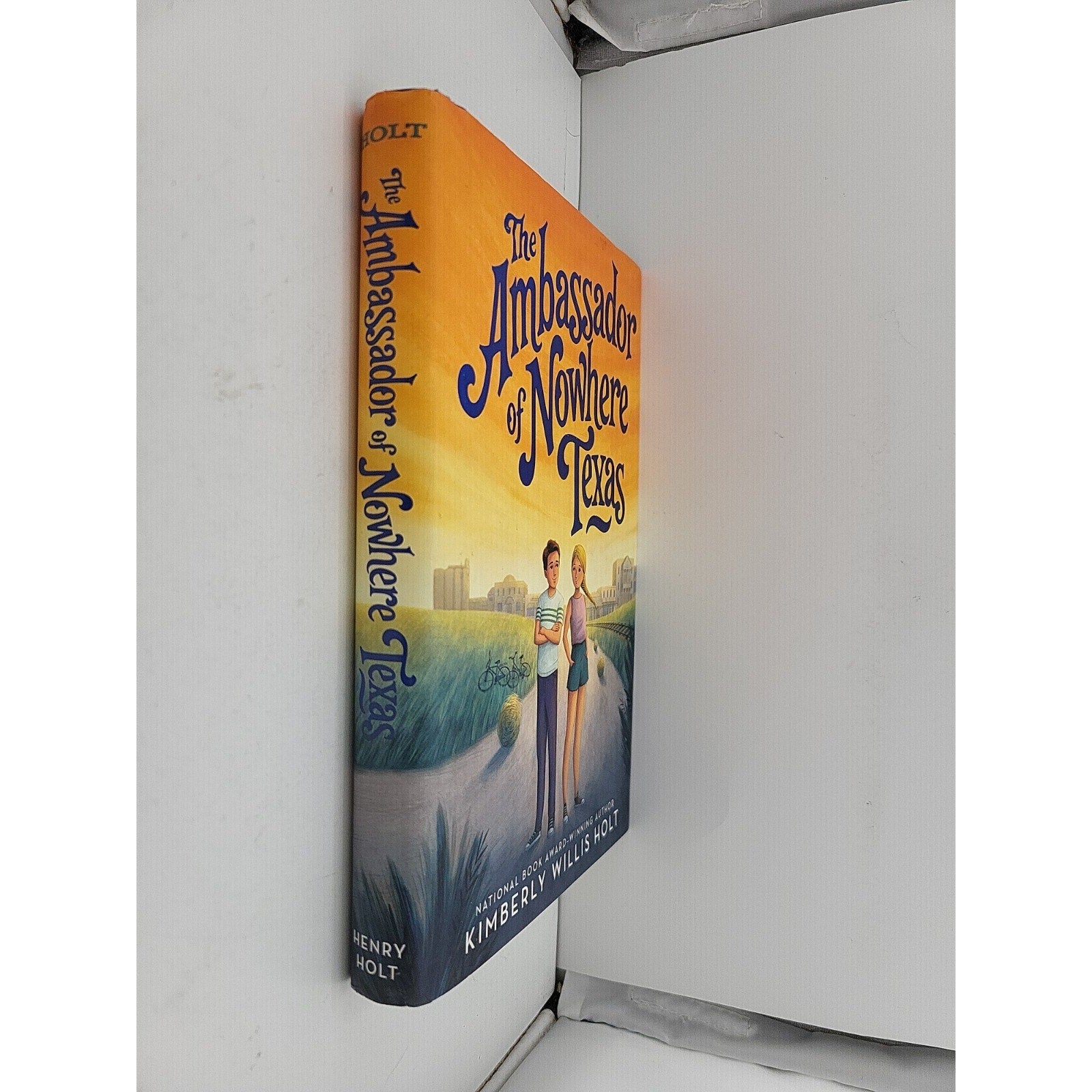 Ambassador of Nowhere Texas by Kimberly Willis Holt (2021, Hardcover)