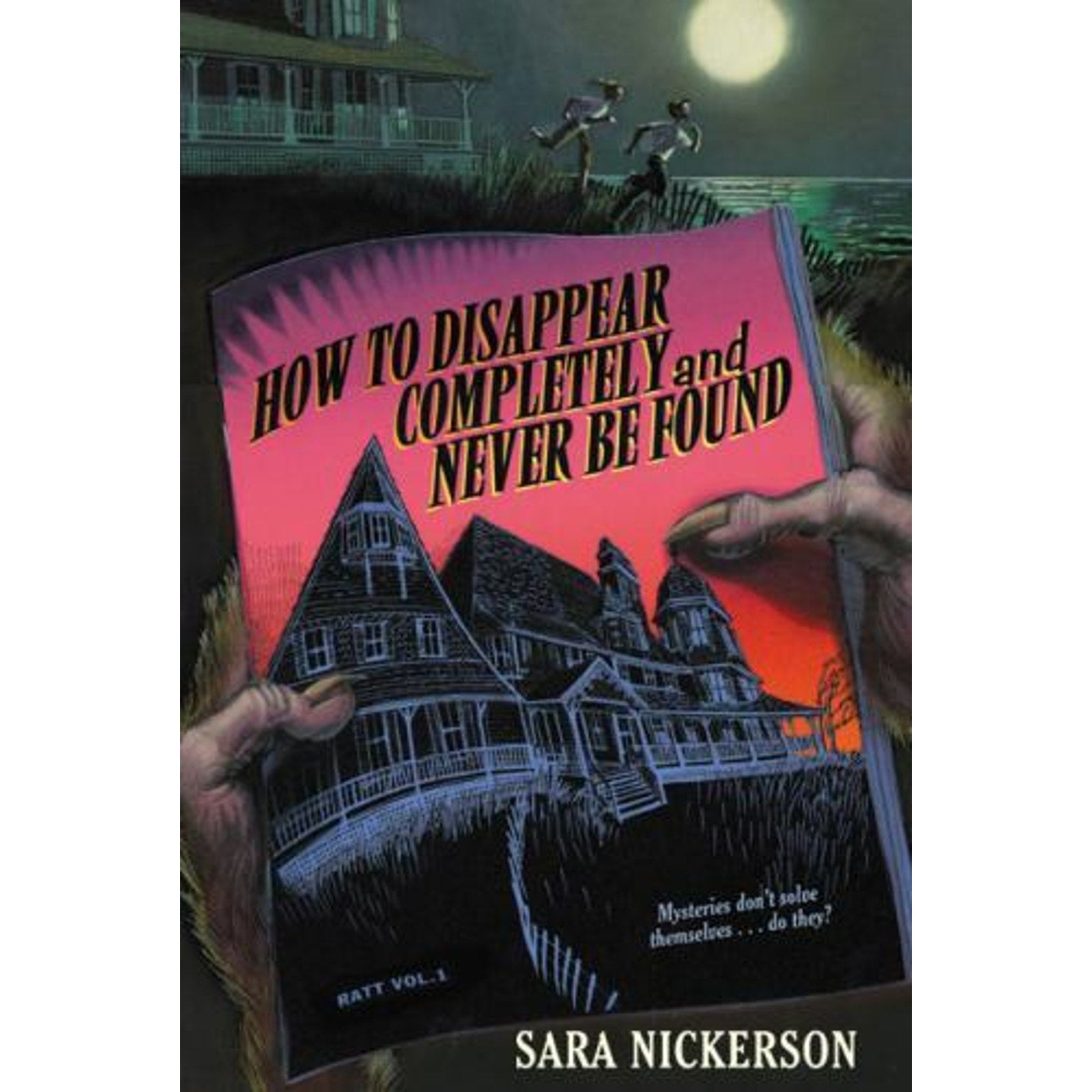 How to Disappear Completely and Never Be Found by Sara Nickerson (2003, Trade...