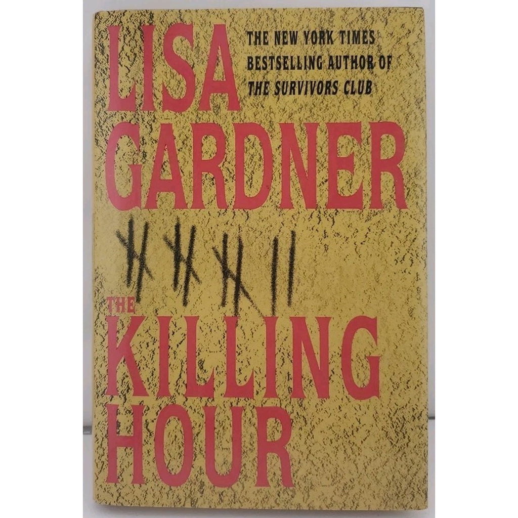 Killing Hour by Lisa Gardner (2003, Hardcover)