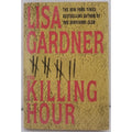 Killing Hour by Lisa Gardner (2003, Hardcover)