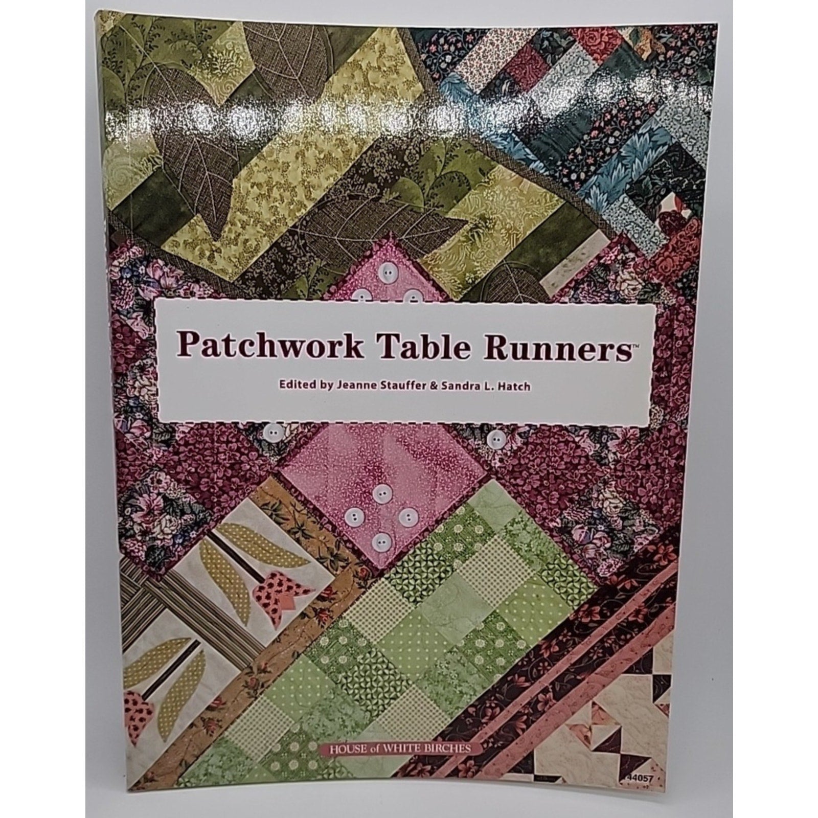 Patchwork Table Runners by Sandra L. Hatch (2009, Trade Paperback)