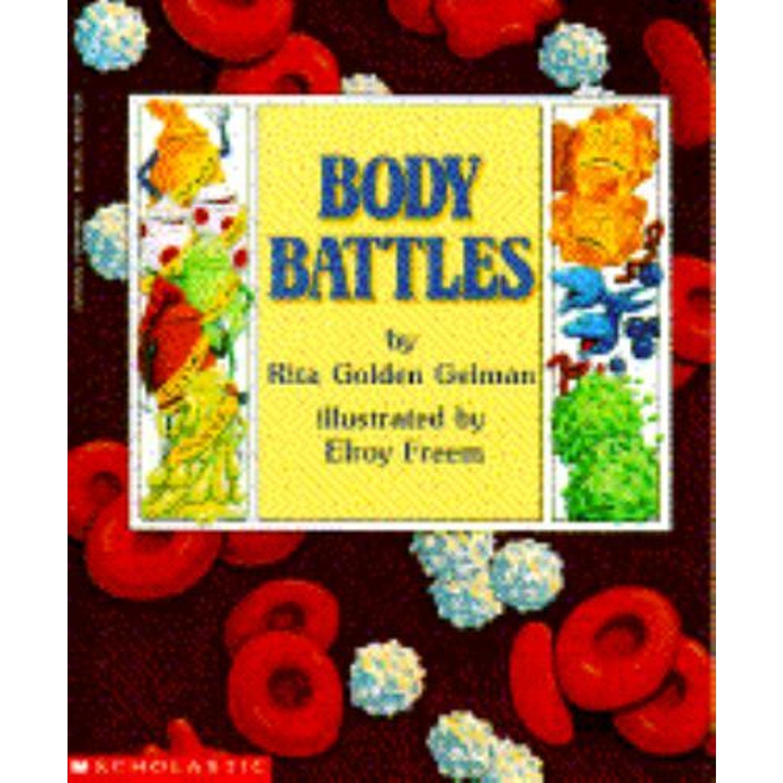 Body Battles by Rita Golden Gelman (1992, Trade Paperback)