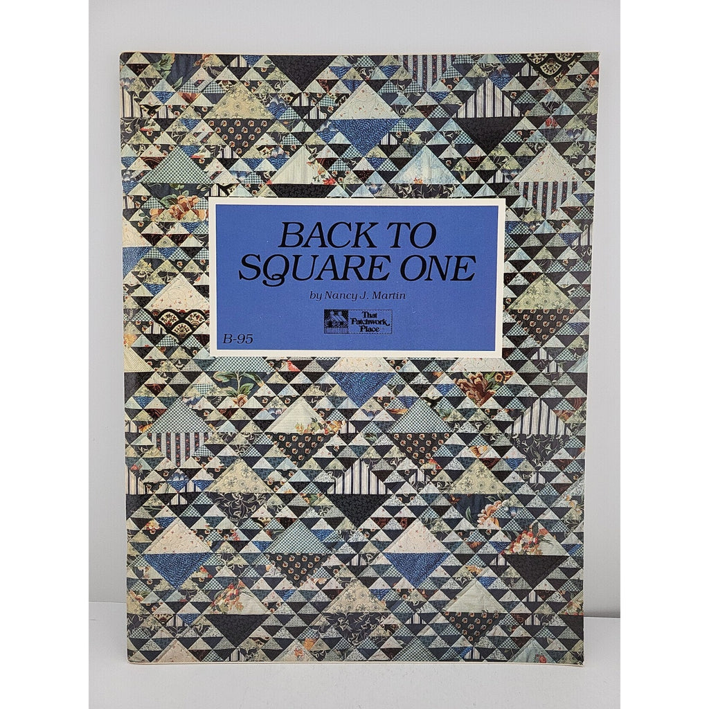 Back to Square One Quilt Pattern Book by Nancy Martin