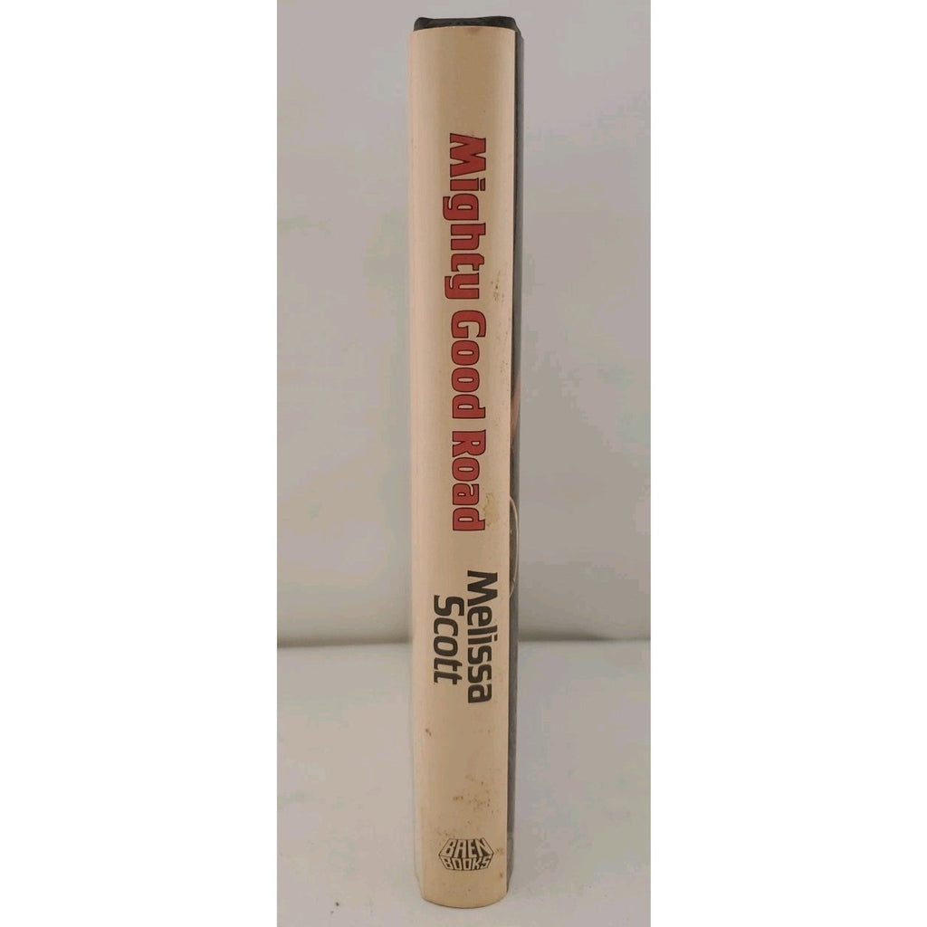 Mighty Good Road by Melissa Scott (1990, Mass Market)
