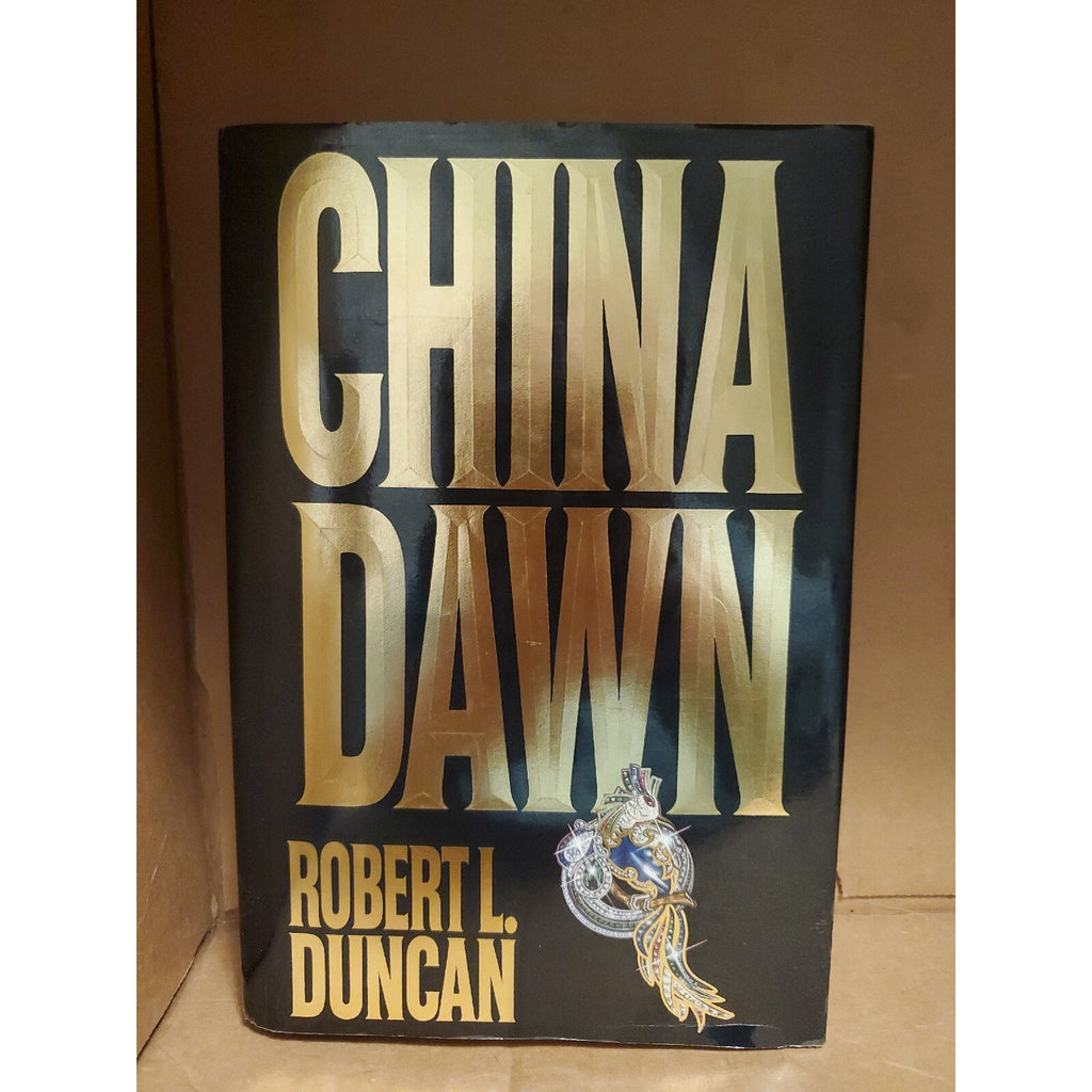 China Dawn by Robert L. Duncan (1988, Hardcover)