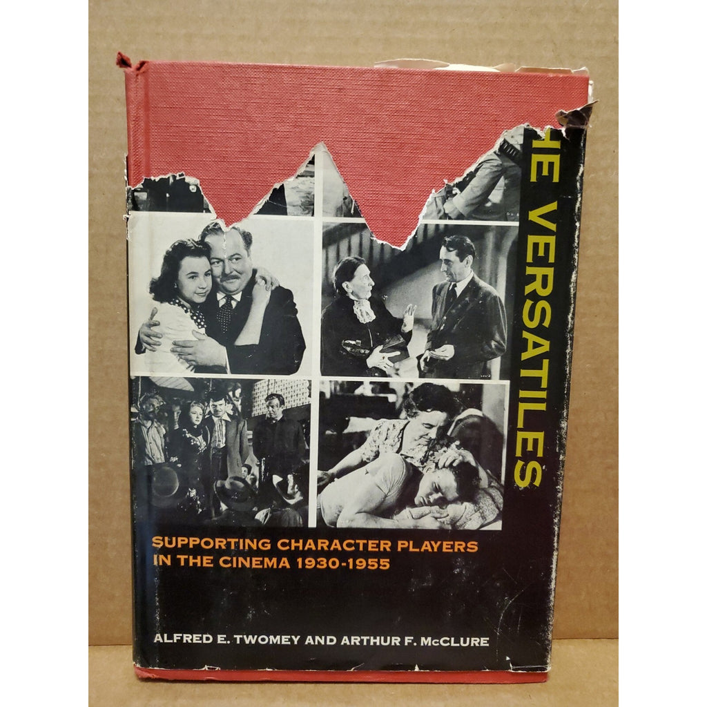 The Versatiles: Supporting Character Players in the Cinema 1930-1955