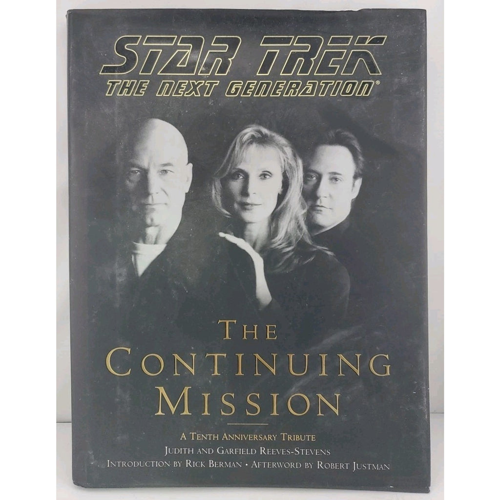 Continuing Mission : A Tenth Anniversary Tribute by Garfield Reeves-Stevens and
