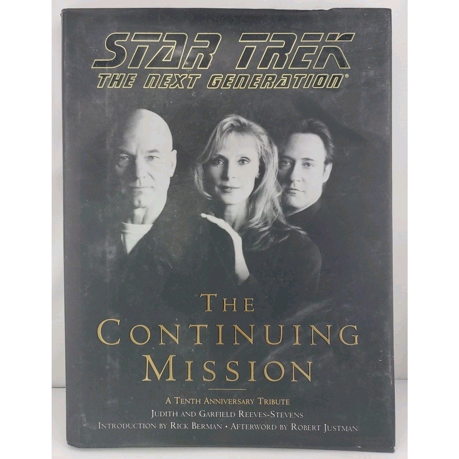 Continuing Mission : A Tenth Anniversary Tribute by Garfield Reeves-Stevens and