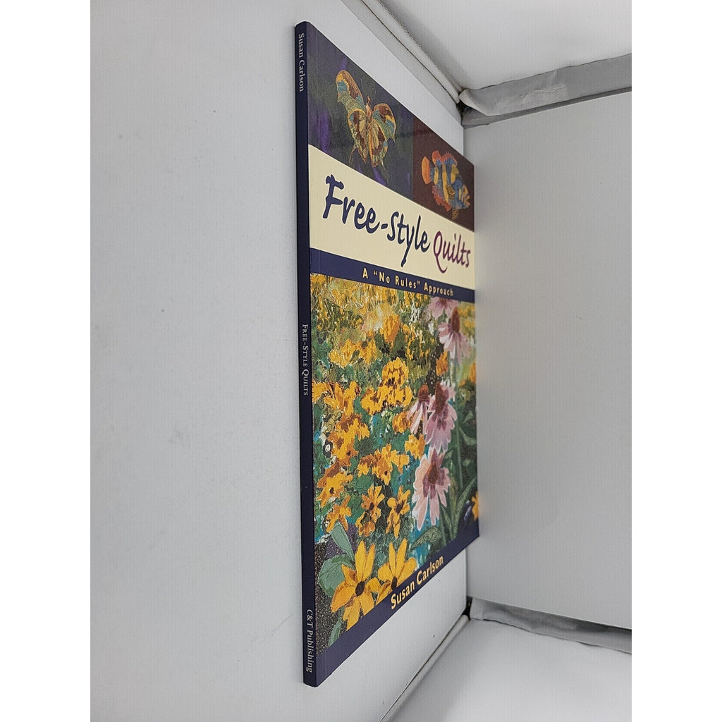Free-Style Quilts by Susan Carlson (2000, Trade Paperback)