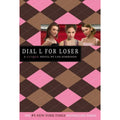 The Clique Ser.: Dial l for Loser by Lisi Harrison (2006, Perfect)