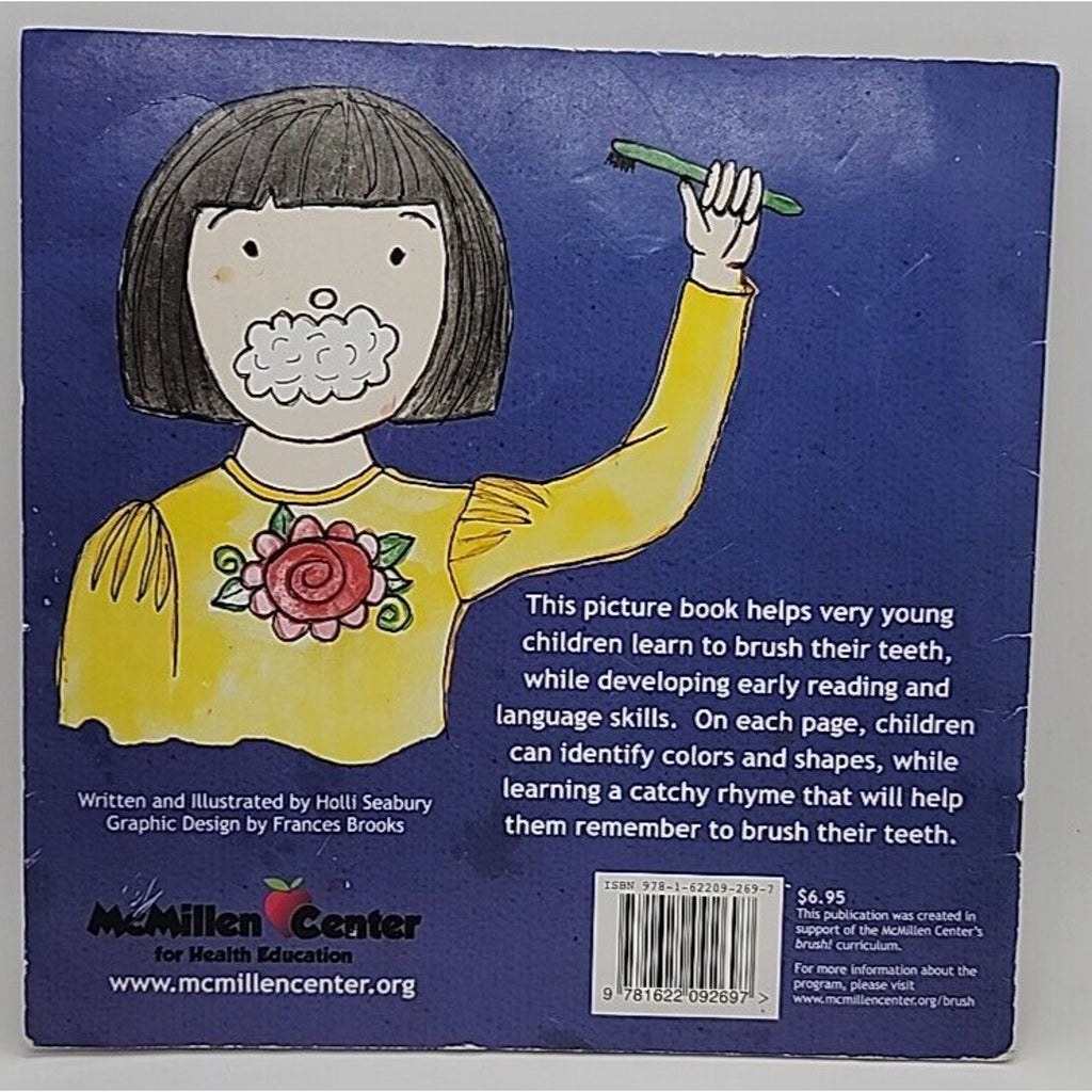 I Brush! My Teeth by Holli Seabury (2012, Trade Paperback)