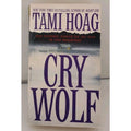 Cry Wolf : A Novel by Tami Hoag (1997, Trade Paperback)