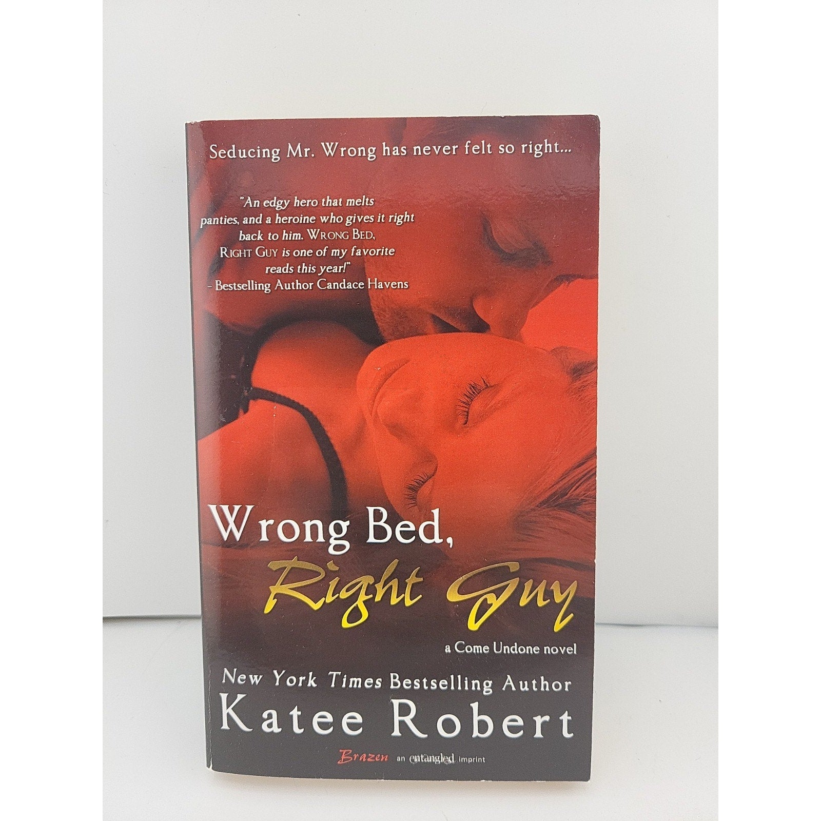 Wrong Bed, Right Guy by Katee Robert (2013, Mass Market)