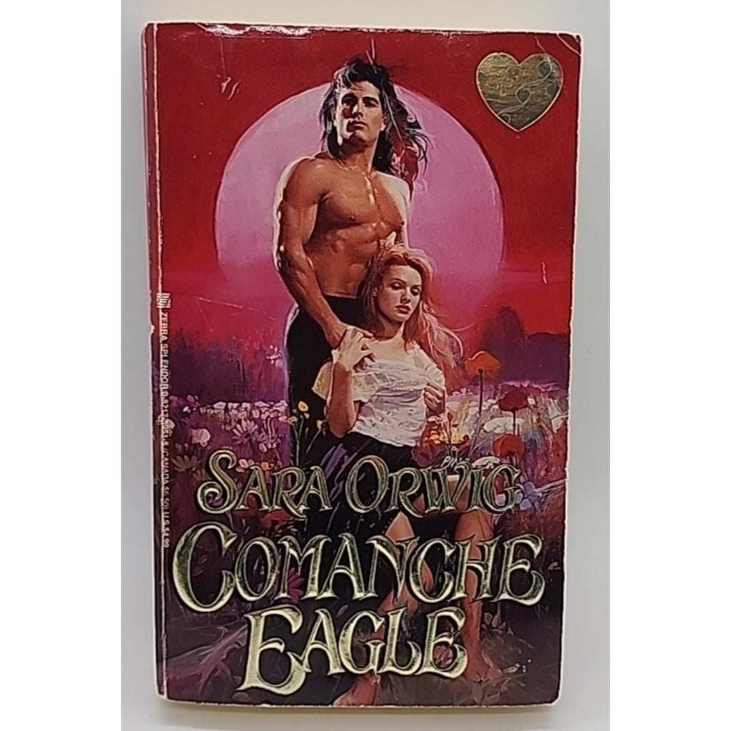 Comanche Eagle by Sara Orwig (1998, Mass Market)