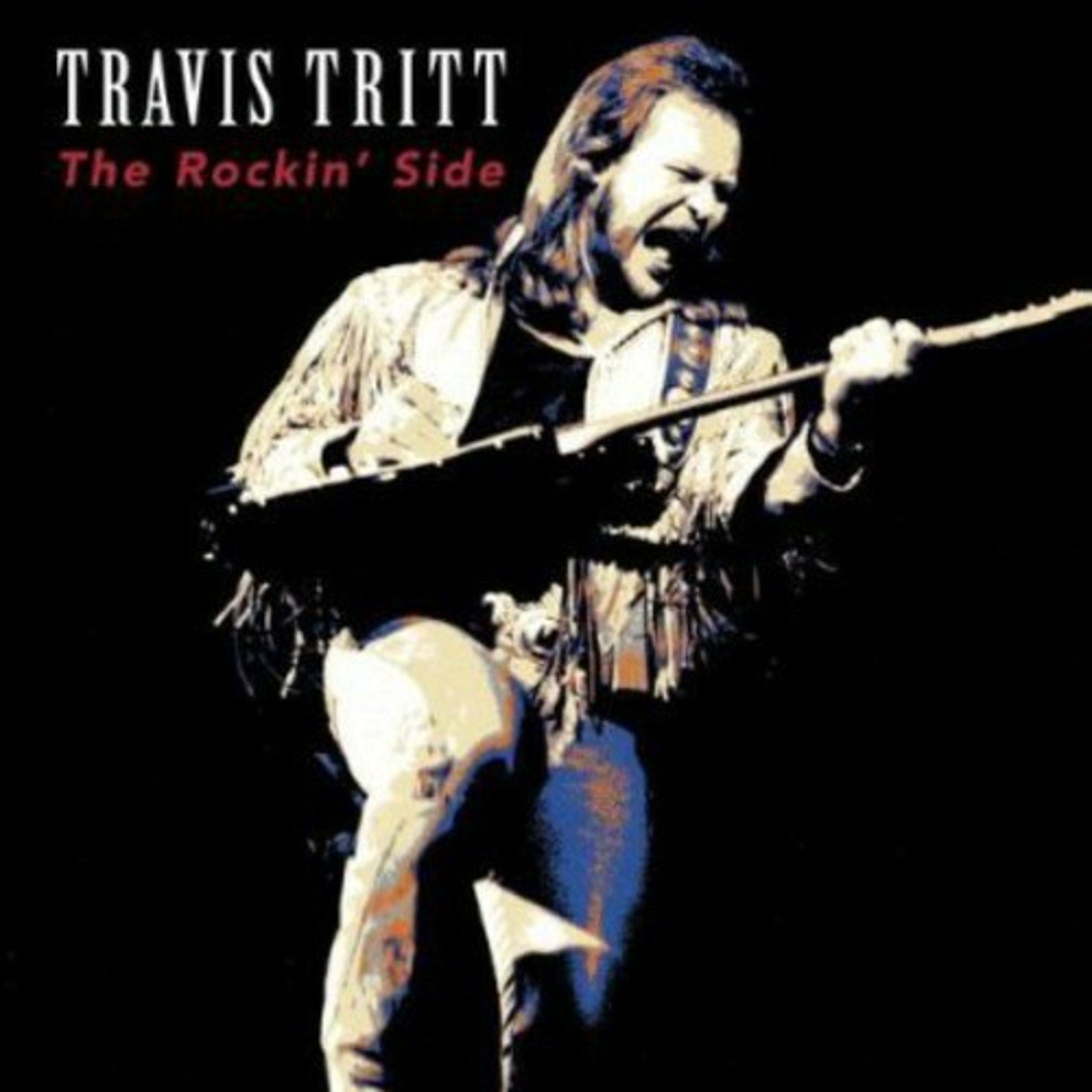 The Rockin' Side by Travis Tritt (CD, 2002)