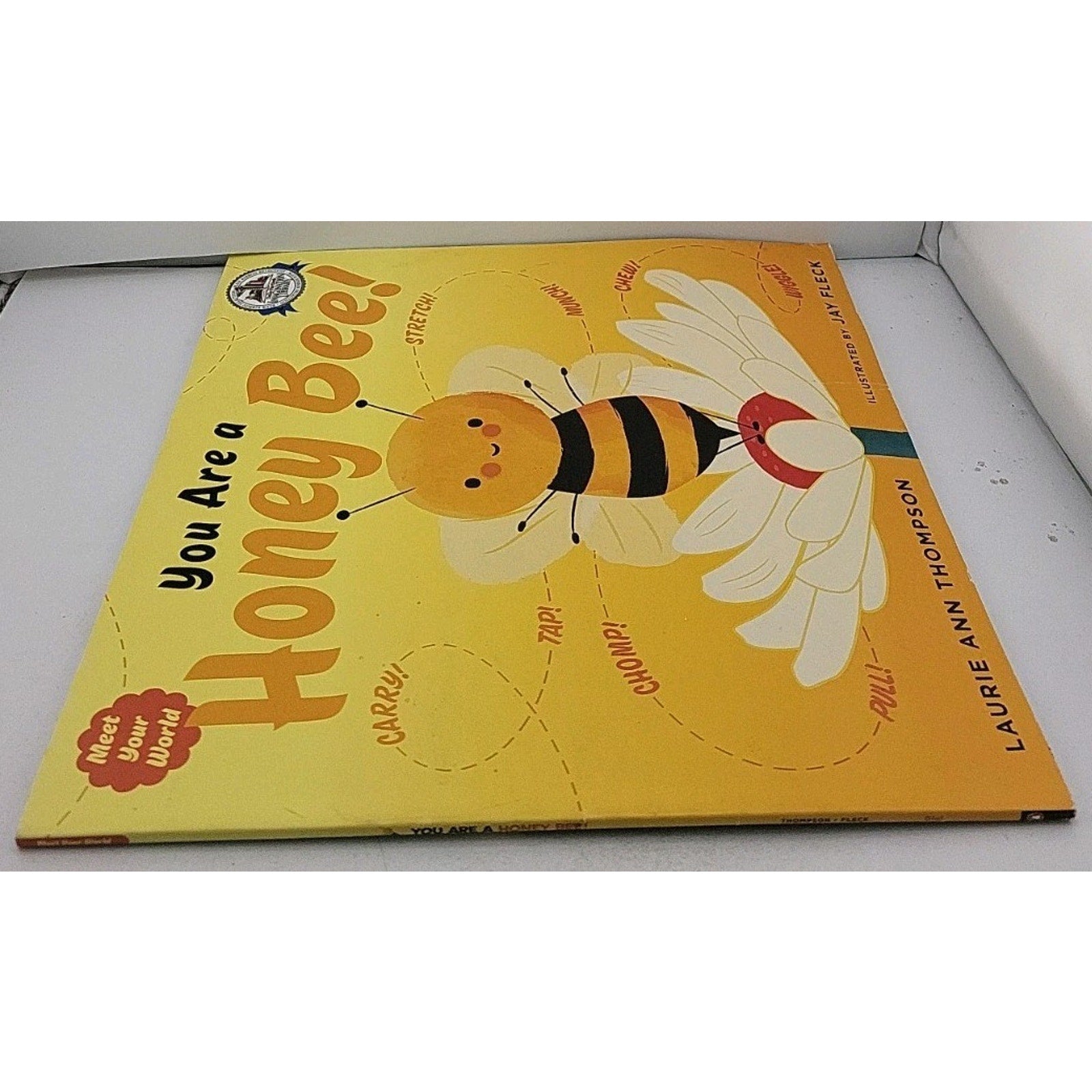 You Are a Honey Bee! Picture Book Laurie Ann Thompson