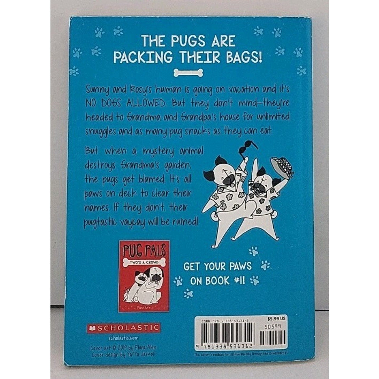 Pug Pals: Yay For Vaycay! by Flora Ahn