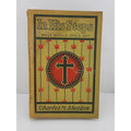 "In His Steps 'What Would Jesus Do?'" by Charles M. Sheldon Grosset & Dunlap