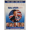 Silver City Vote Early Vote Often 2004 Movie Promo Poster 27x40
