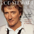 It Had to Be You: The Great American Songbook by Rod Stewart (CD, 2002)