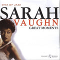 Great Moments by Sarah Vaughan (CD, 2000, Classic World Productions, Inc.)