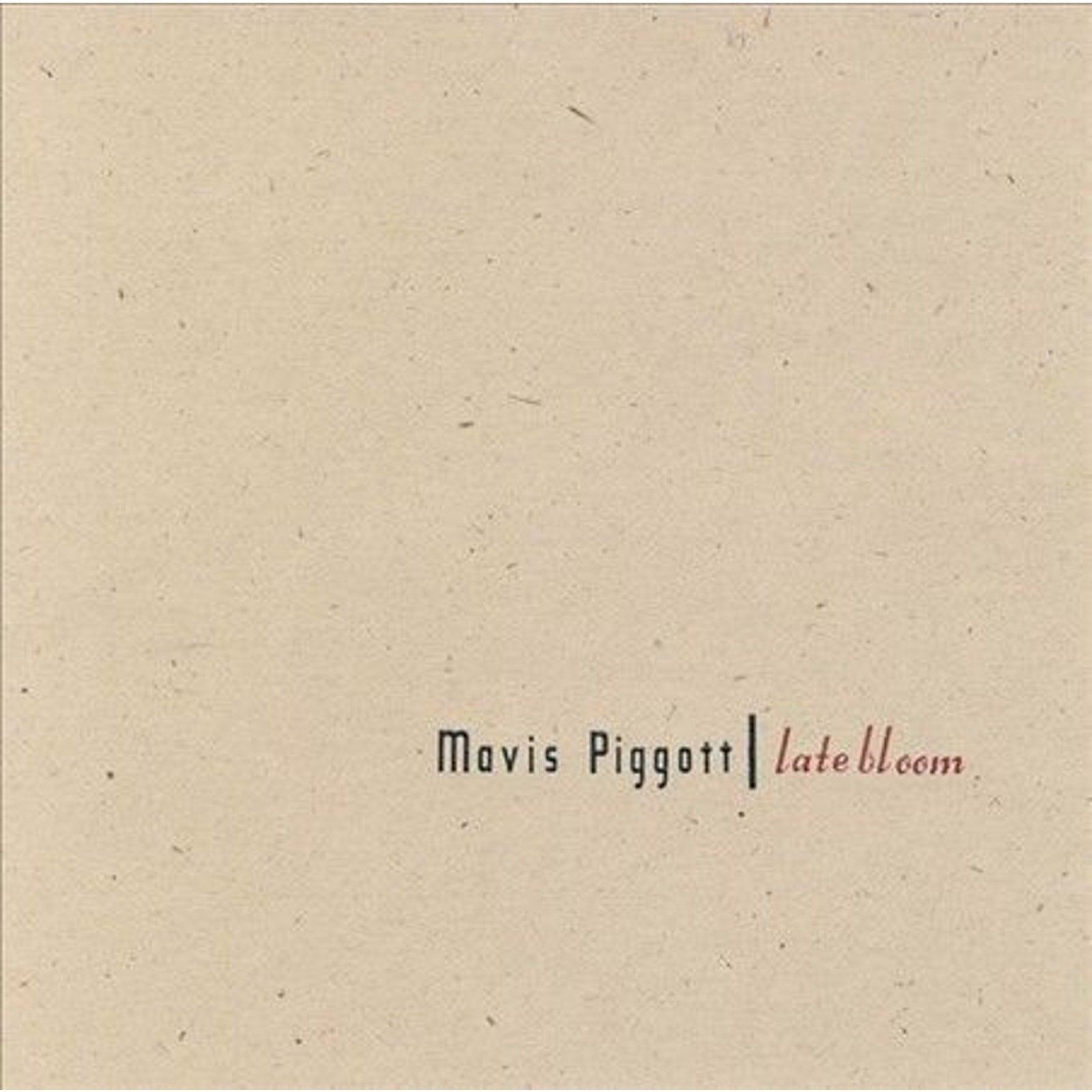 Late Bloom [EP] by Mavis Piggott (CD, Feb-1995, Flydaddy, Inc.)