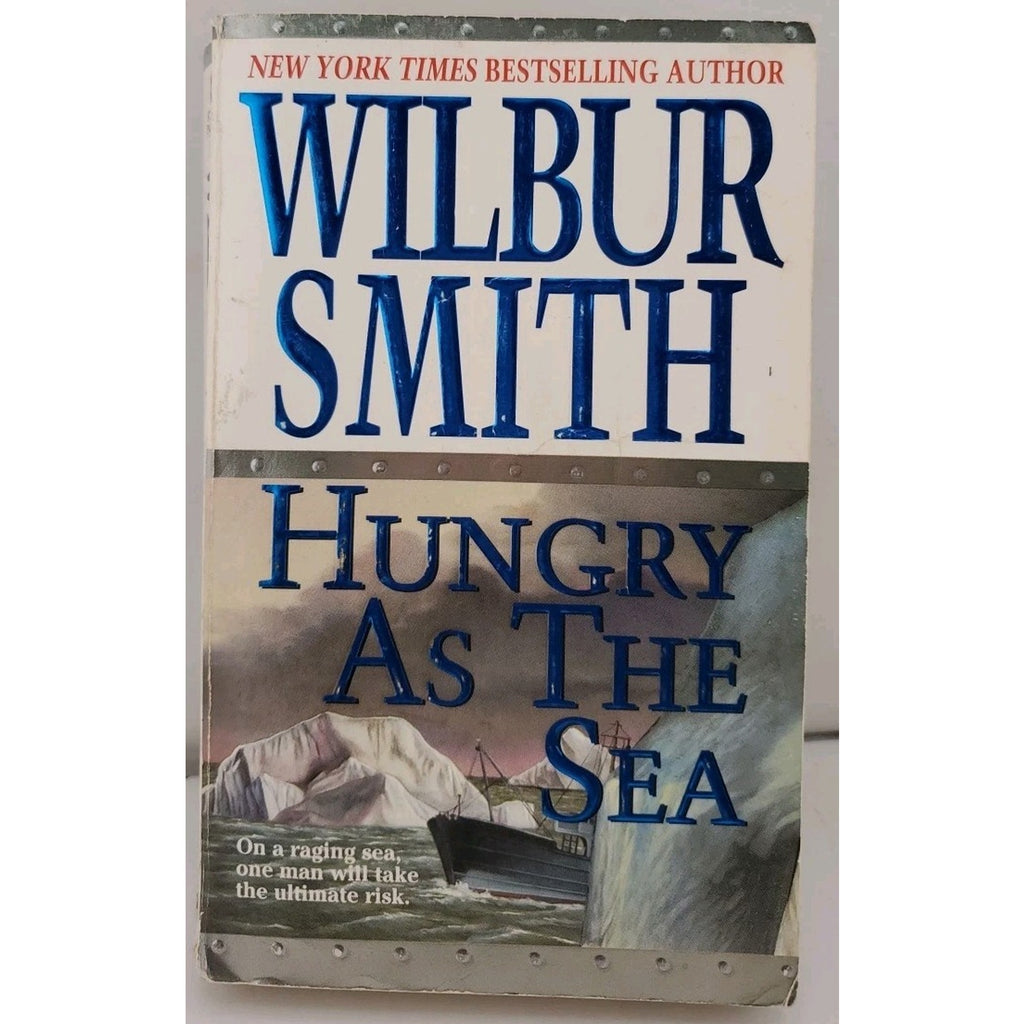 Hungry as the Sea: A Novel - Mass Market Paperback By Smith, Wilbur
