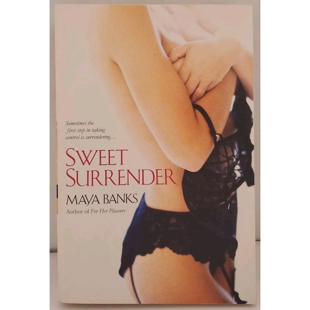 Sweet Surrender by Maya Banks (2008, Uk-B Format Paperback)