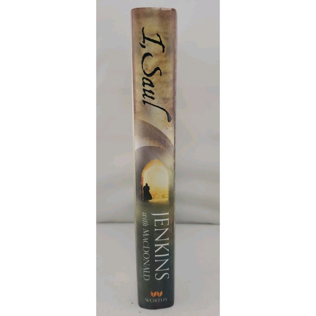 I, Saul by James S. MacDonald and Jerry B. Jenkins (2014, Hardcover)