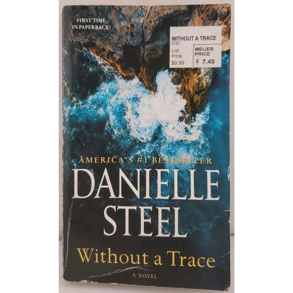 Without a Trace : A Novel by Danielle Steel (2023, Mass Market)