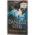 Without a Trace : A Novel by Danielle Steel (2023, Mass Market)