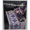 A Star For All Seasons ~ Quilt in a Day Table Runner Placemats - Pattern Booklet