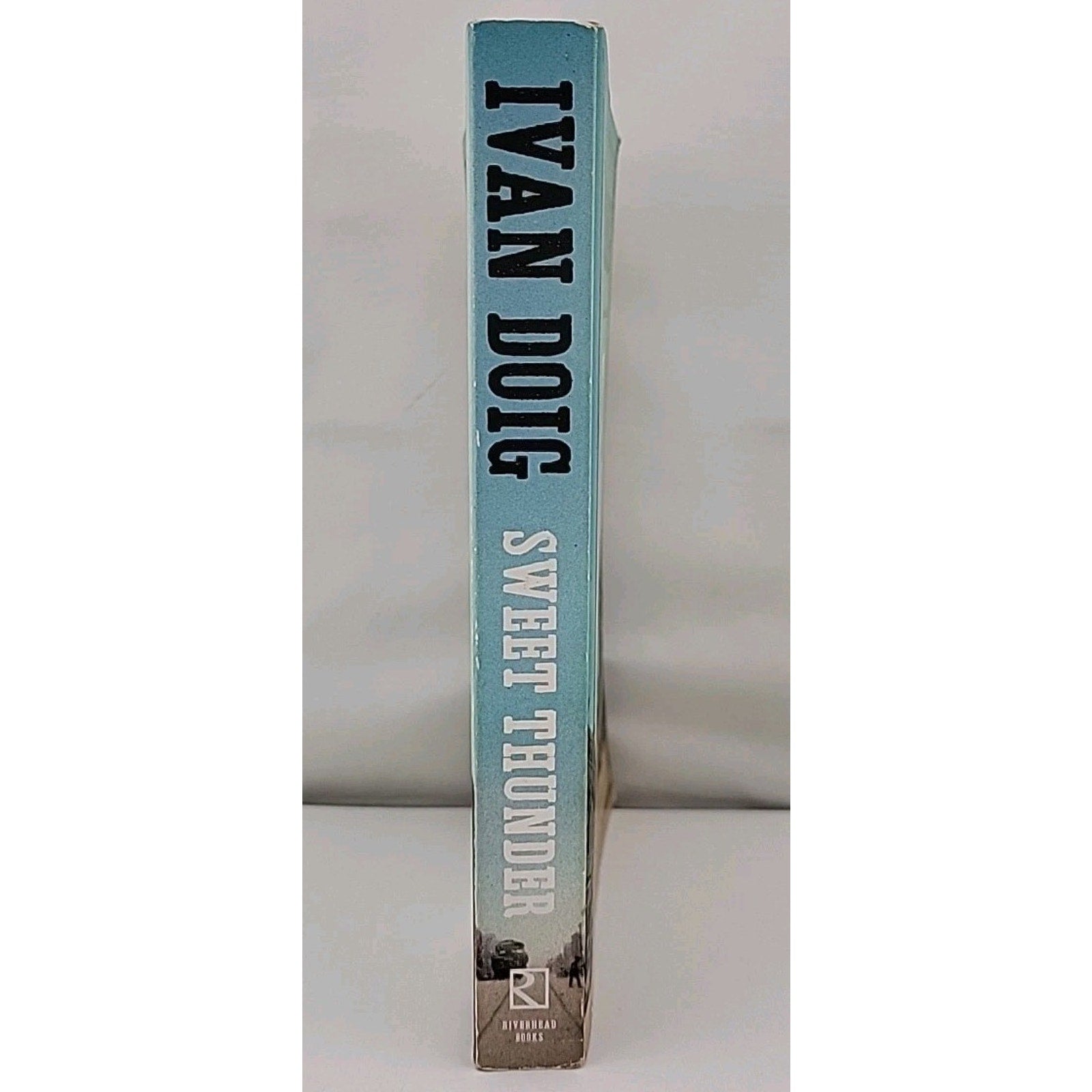 Sweet Thunder by Ivan Doig (2014, Trade Paperback)
