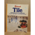 Tile: Remodeling Handbook - Paperback By Sunset Books