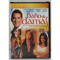 Bano De Damas (DVD)