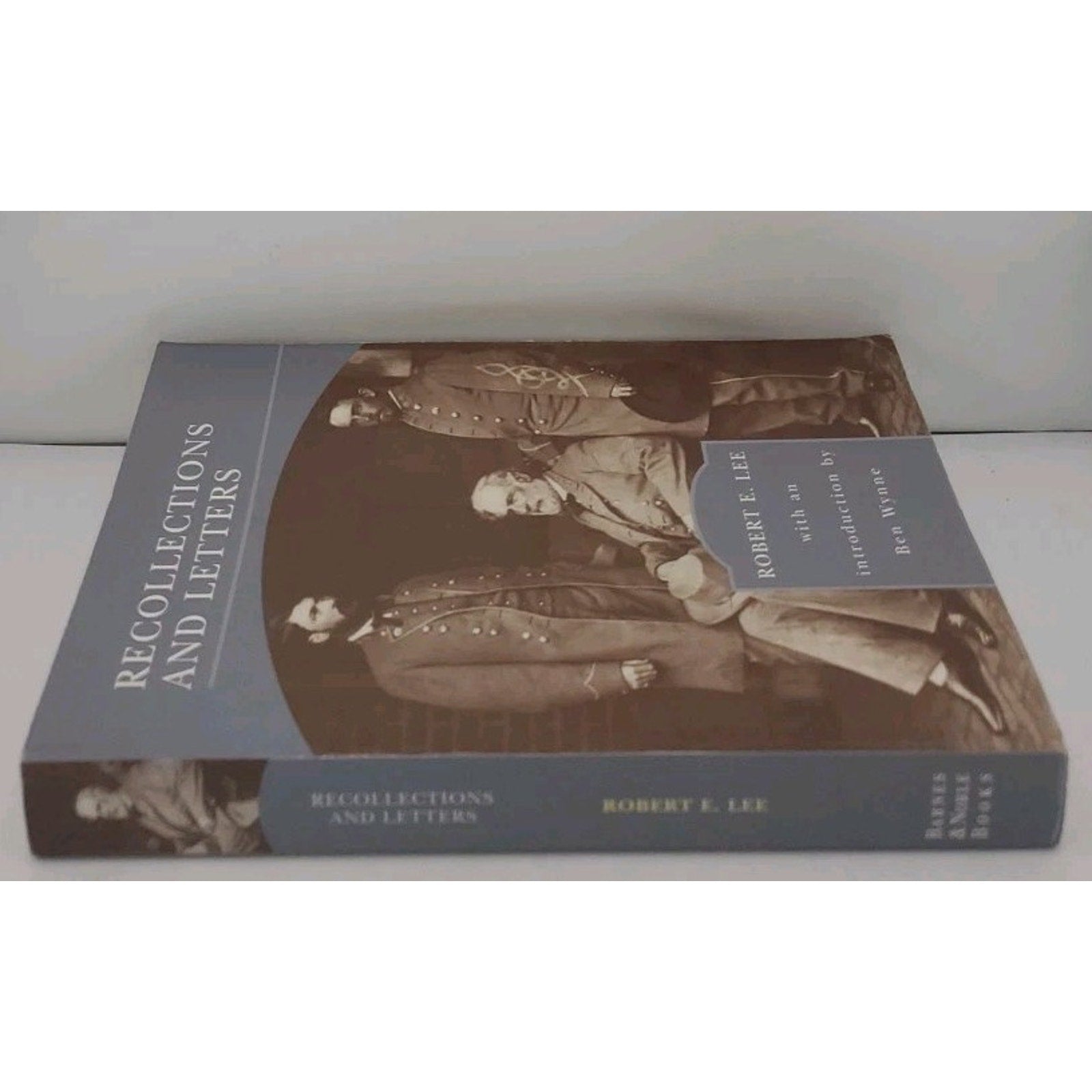 Recollections and Letters by Robert E. Lee (2004, Trade Paperback)