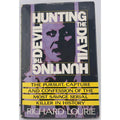 Hunting the Devil : The Pursuit, Capture, and Confession of the Most Savage...