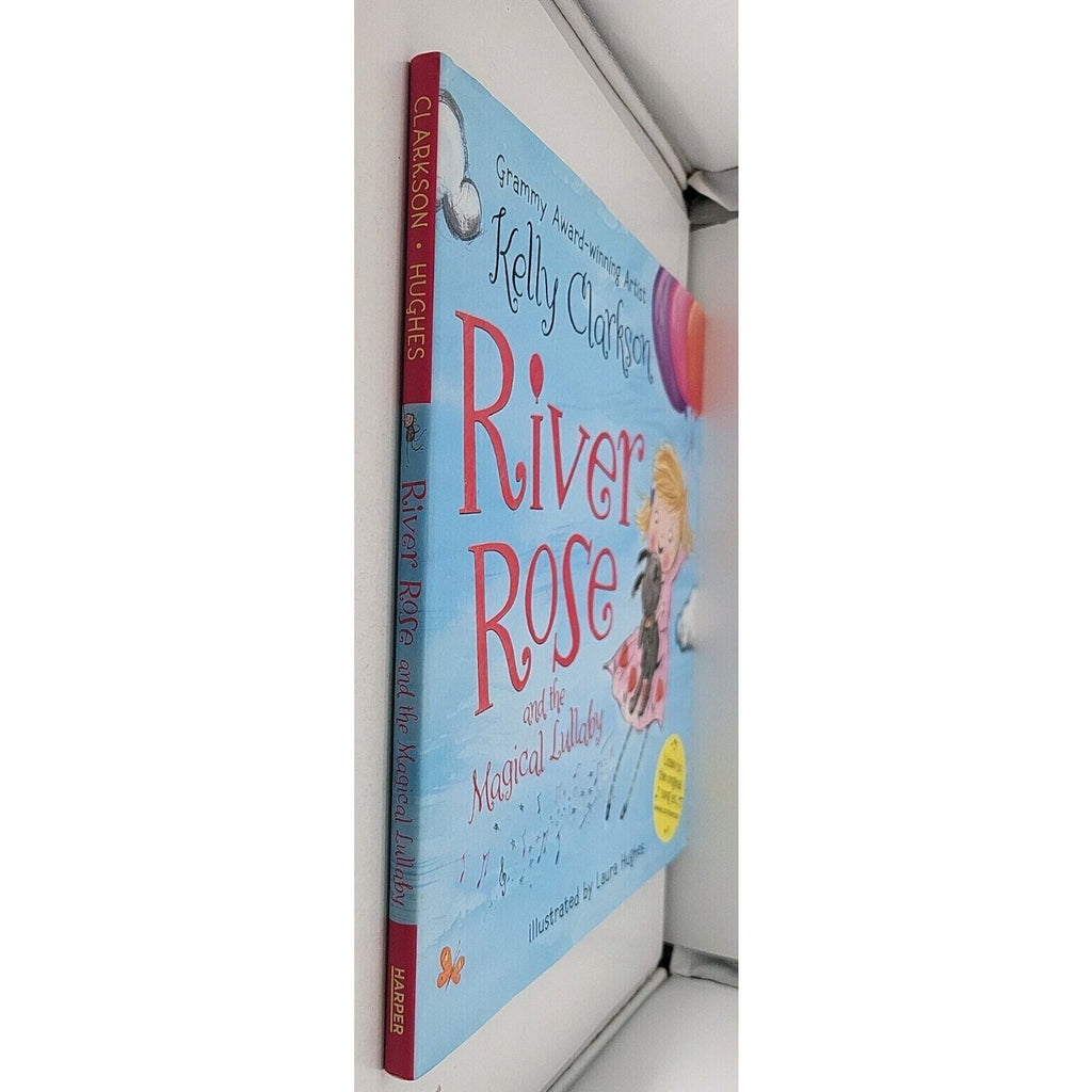 River Rose and the Magical Lullaby by Kelly Clarkson (2016, Hardcover)