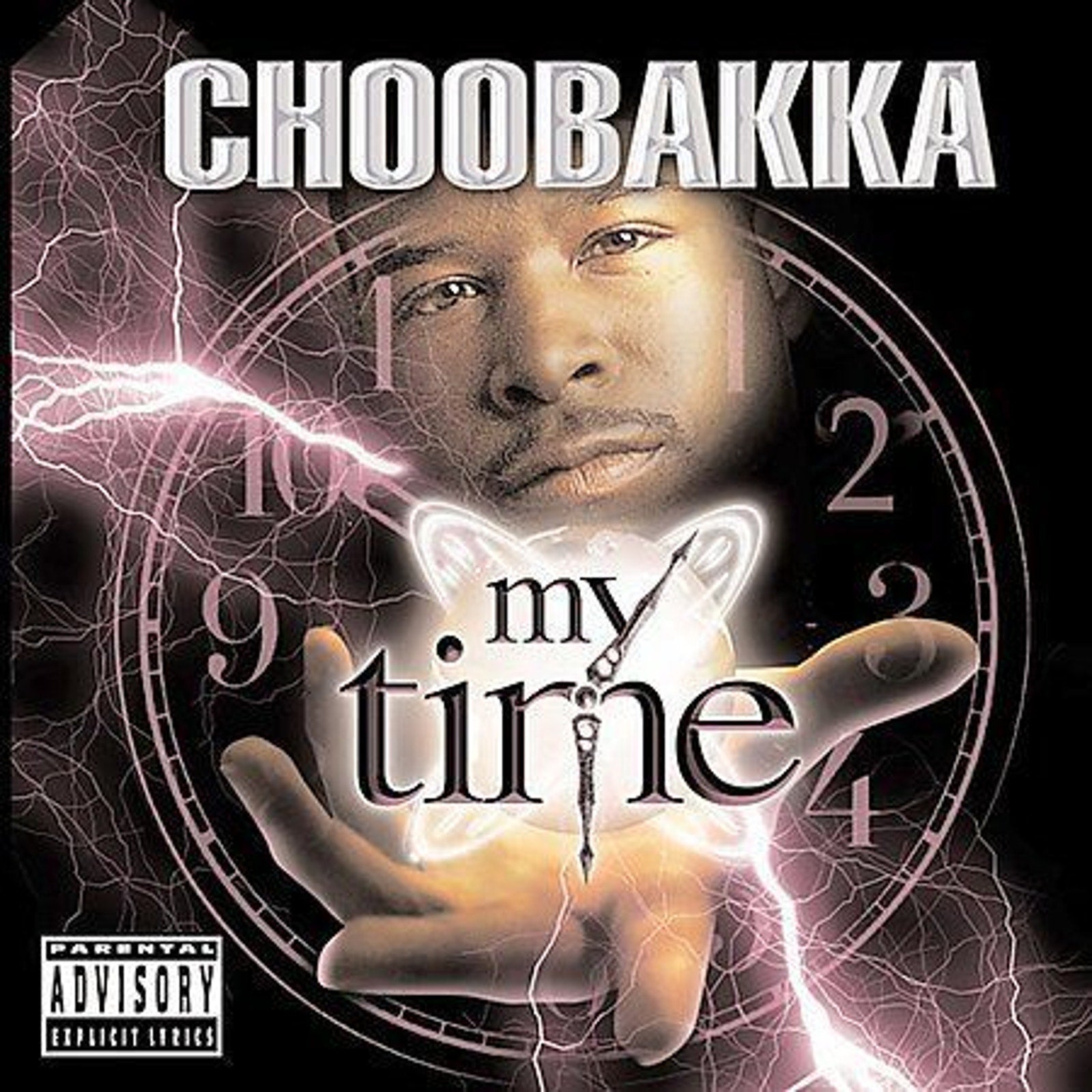 My Time [PA] by Choobakka (CD, Apr-2002, Nu Millenium)