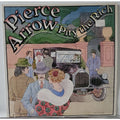 Pierce Arrow - Pity The Rich (Record)