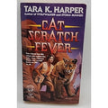 Cat Scratch Fever by Tara K. Harper (1994, Mass Market)
